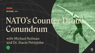 NATO’s Counter-Drone Conundrum