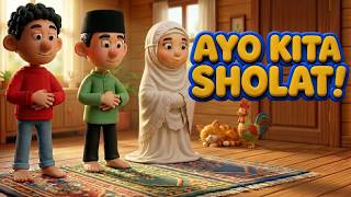 🕌 Lagu Anak Islami | AYO SHOLAT 5 WAKTU | Faris and Friends 🐔