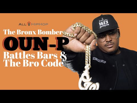 Oun P: Battles, Bars & Bro Code  - The Return of the Bronx Bomber