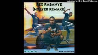 Rex Rabanye (Ndayer Remake)