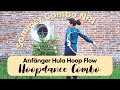 Hoopdance Anfänger Combo Tutorial I Hula Hoop Flow für Beginner I Sommer Anfänger Flow 1