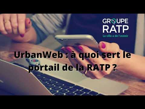 UrbanWeb  à quoi sert le portail de la RATP