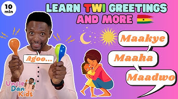 Learn Greetings in Twi + Singing and Dancing | Uncle Dan Kids