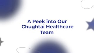 A Peek into Our Chughtai Healthcare Team