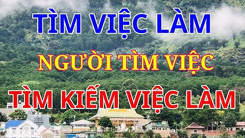 Người Tìm Việc, Tìm Kiếm Việc Làm, Công Ty Giúp Việc Nhà Bảo Việt Giới Thiệu Việc Làm Miễn Phí
