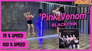 BLACKPINK - ‘Pink Venom’ | Dance tutorial | Mirrored + Slow Music