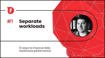 📝  Top 10 Ways To Improve Data Warehouse Performance: 1. Separate Workloads ✅