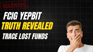 FCIG Yepbit Reviews and Complaints: Scam or Legit? | Truth Exposed