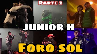 Concierto de Junior H - Foro Sol Con Invitados ESPECIALES - Eduin Caz, Ovi, Gabito y mas (parte 2)