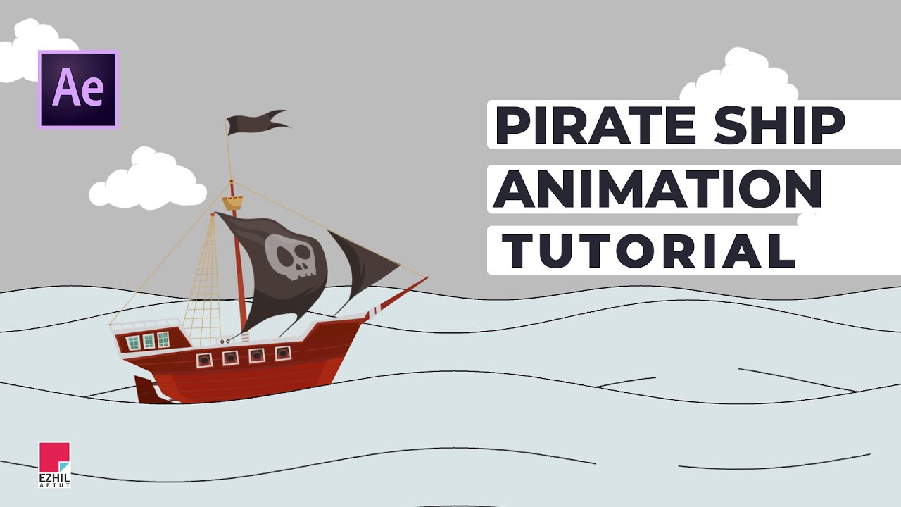 Pirate Ship Animation Tutorial - Aftereffects Tutorial - YouTube