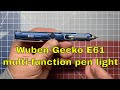 Wuben Gecko E61 Pen Light