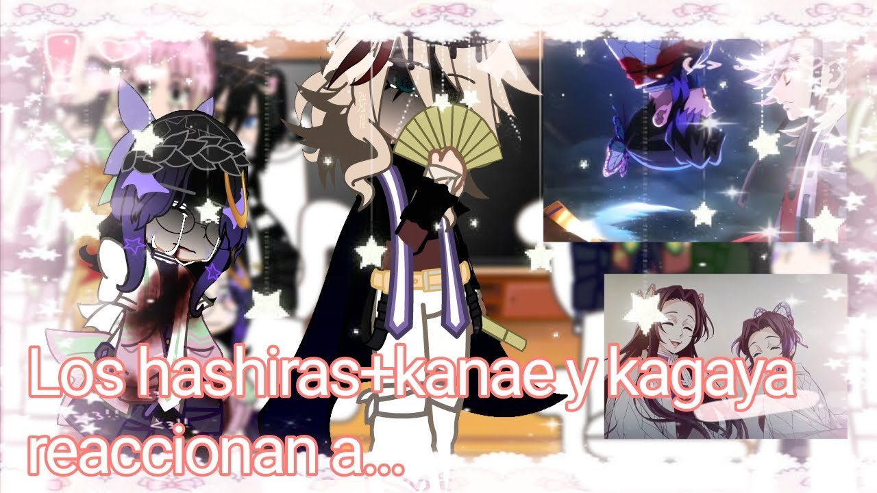 🦋~Los hashiras reaccionan a 