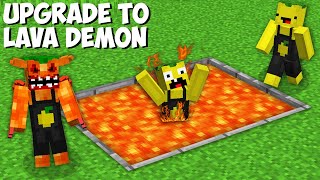 Why did I UPGRADE MYSELF WITH LAVA IN THE LAVA DEMON in Minecraft ! BECOME A SCARY MONSTER !