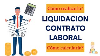 Cómo se LIQUIDA UN CONTRATO DE TRABAJO? | seguridadysalud1