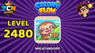 Colony Flow Level 2480 Walkthrough | New Update | Full Solution Guide