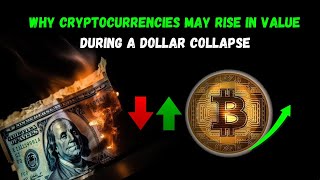 Cryptocurrencies Price Could Skyrocket if The Dollars Collapses