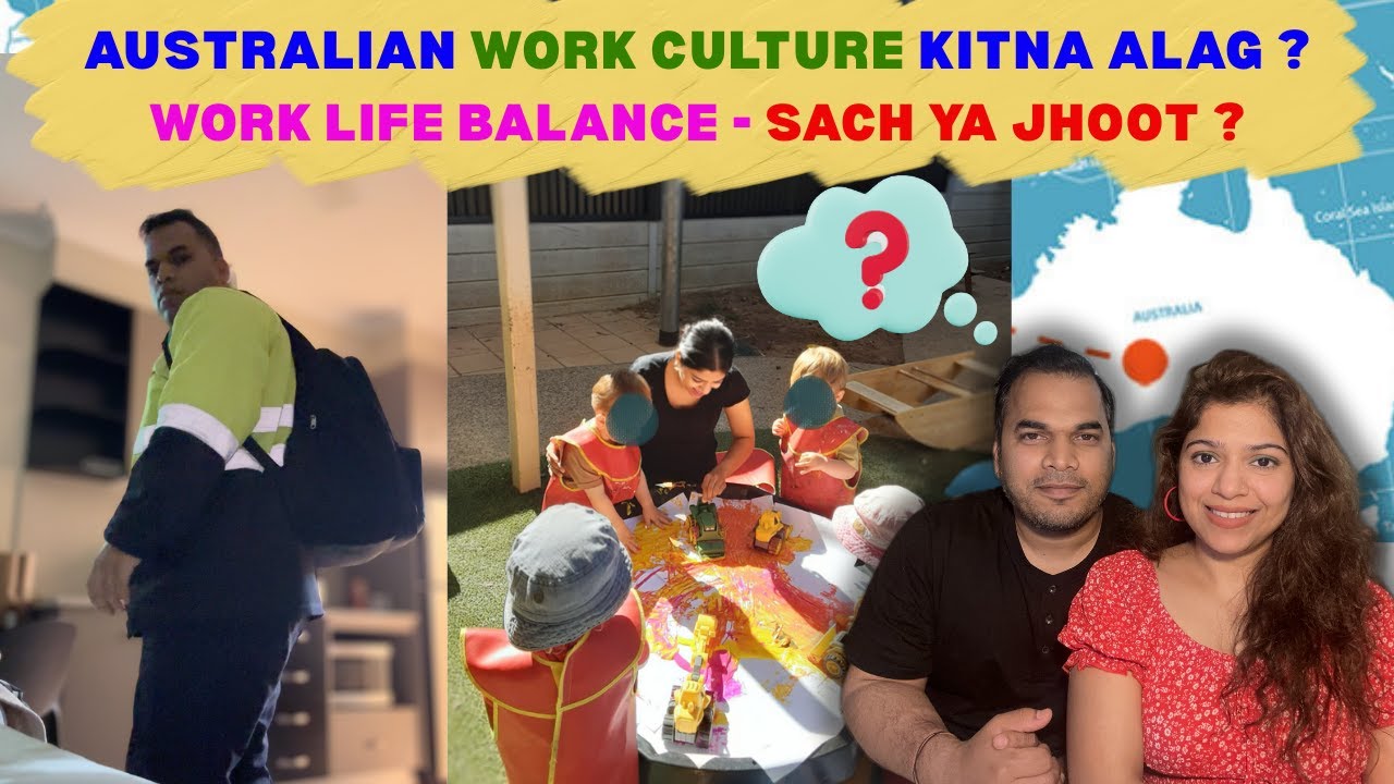 Australian Work Culture 🇦🇺 Australia Mein Work-Life Balance REAL Hai Ya ...