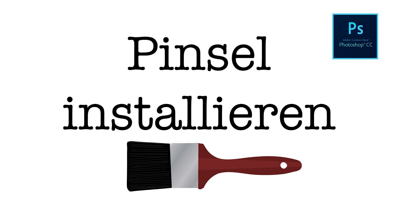 Update Pinsel installieren - Photoshop Tutorial