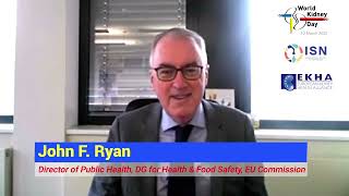 WKD'22 - John F. Ryan, European Commission, How to increase Kidney Health literacy?