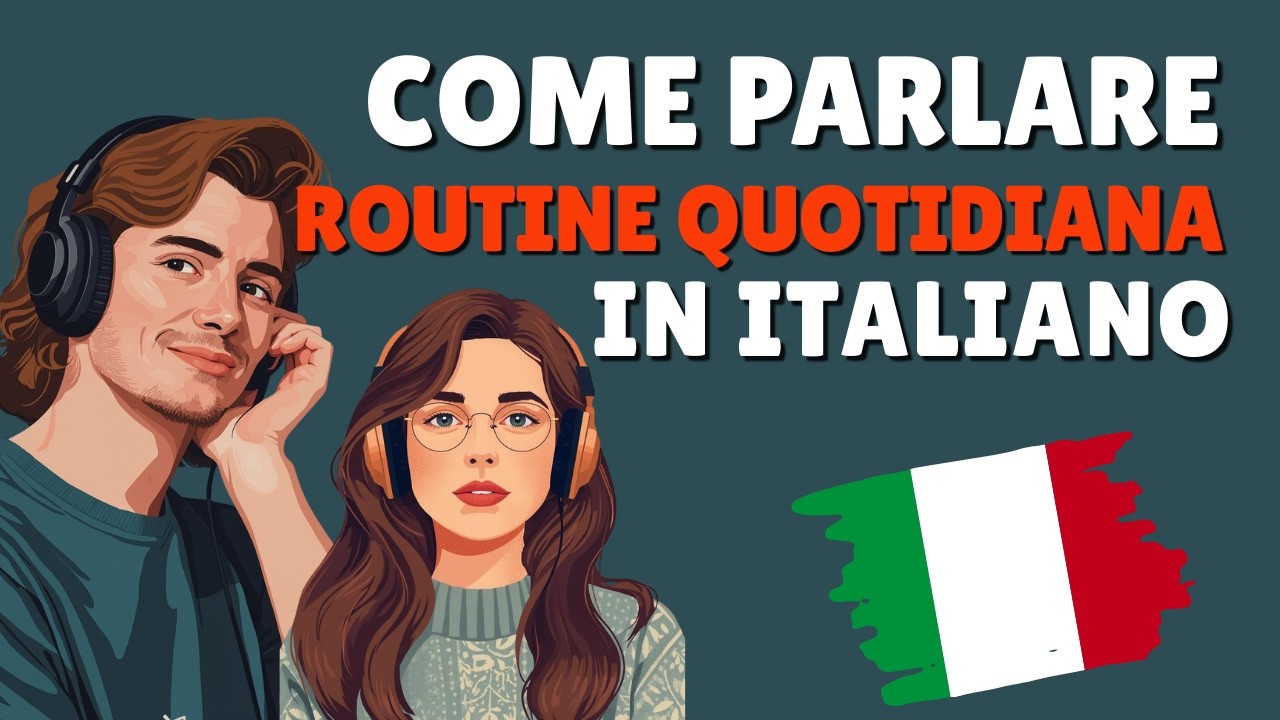 Speak About Your Day in Italian | Beginner Italian Lesson (Daily Routine) #italianpodcast