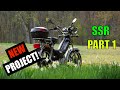 SSR Part 1 : Starting A New 49cc Based Project