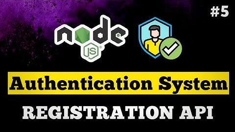 #5 - Registration API | Node JS Authentication System | JavaScript | TypeScript #coding