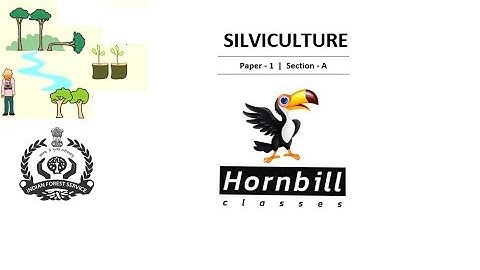 2. IFoS-2019  |  Silviculture - Chapter 3 to 7 : Climatic, Edaphic, Topographic & biotic factors