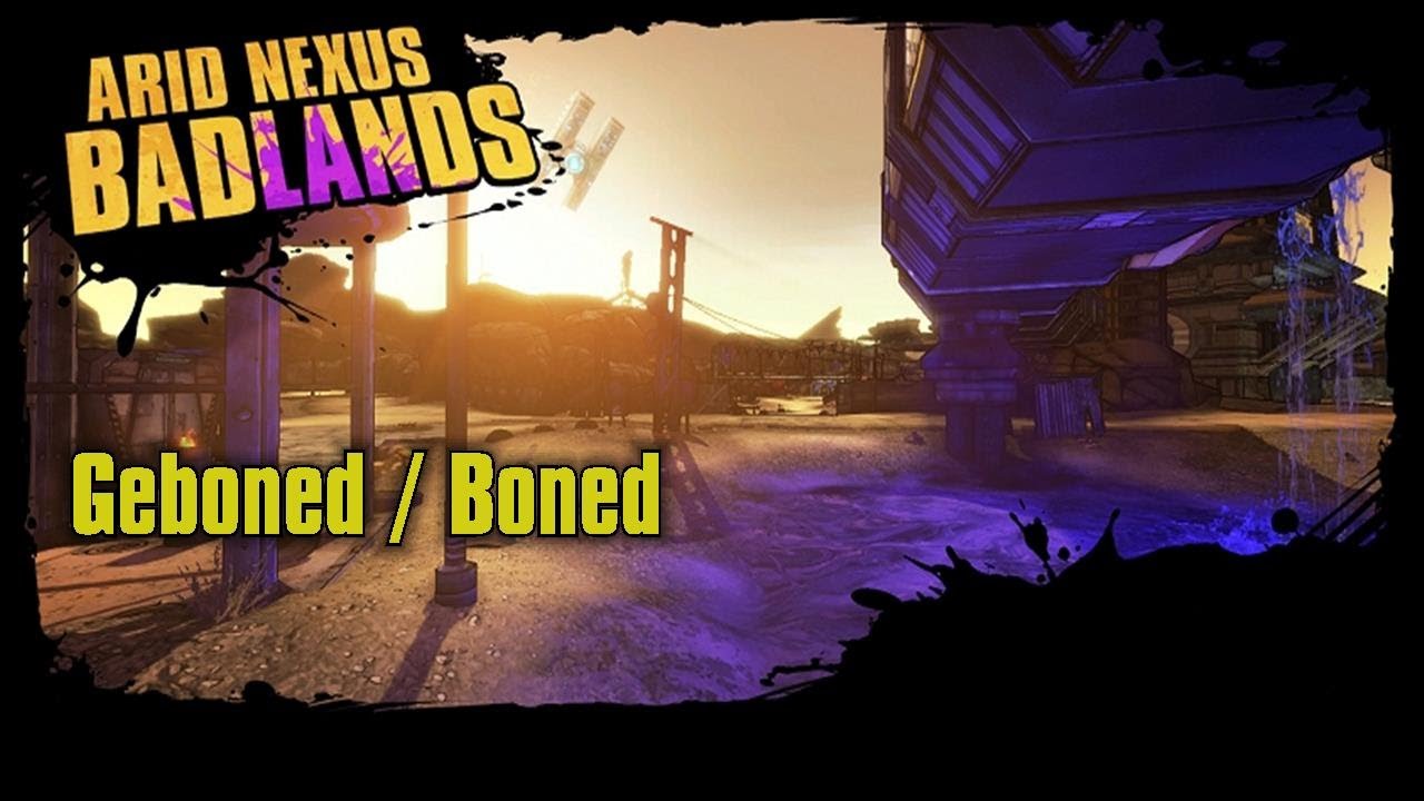 Borderlands 2 Arid Nexus Badlands Geboned Boned Youtube