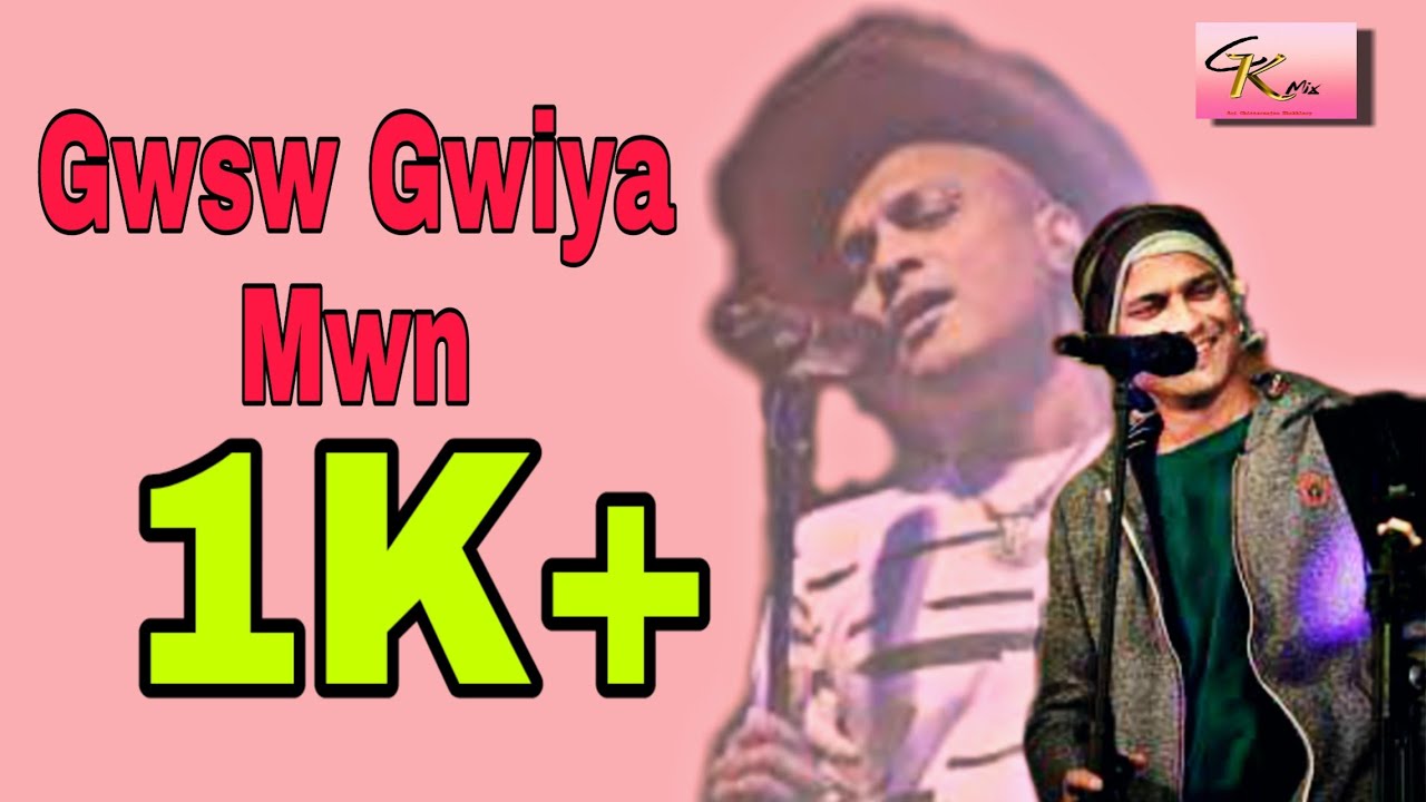 Gwsw gwiya-mwn ang ||New Bodo Video Song||Singer by Zubeen Garg||lyrics