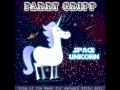Parry Gripp - Space Unicorn