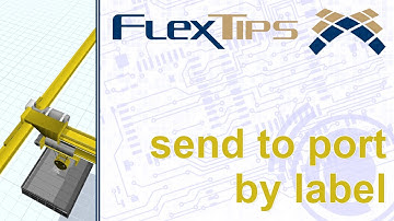 FlexTips: Send To Port By Label