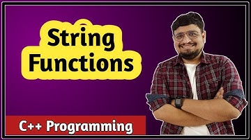 String Functions in C++ | Strings in C++ | C++ Tutorial PART 40