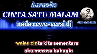 CINTA SATU MALAM | KARAOKE NADA CEWE | VERSI DJ ALDY MUSIC358 CINTA SATU MALAM | KARAOKE NADA CEWE | VERSI DJ ALDY MUSIC358