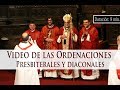 Ordenaciones sacerdotales y diaconales. Oviedo Mayo 2018