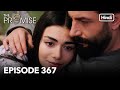 The Promise Episode 367 Hindi Dubbed 