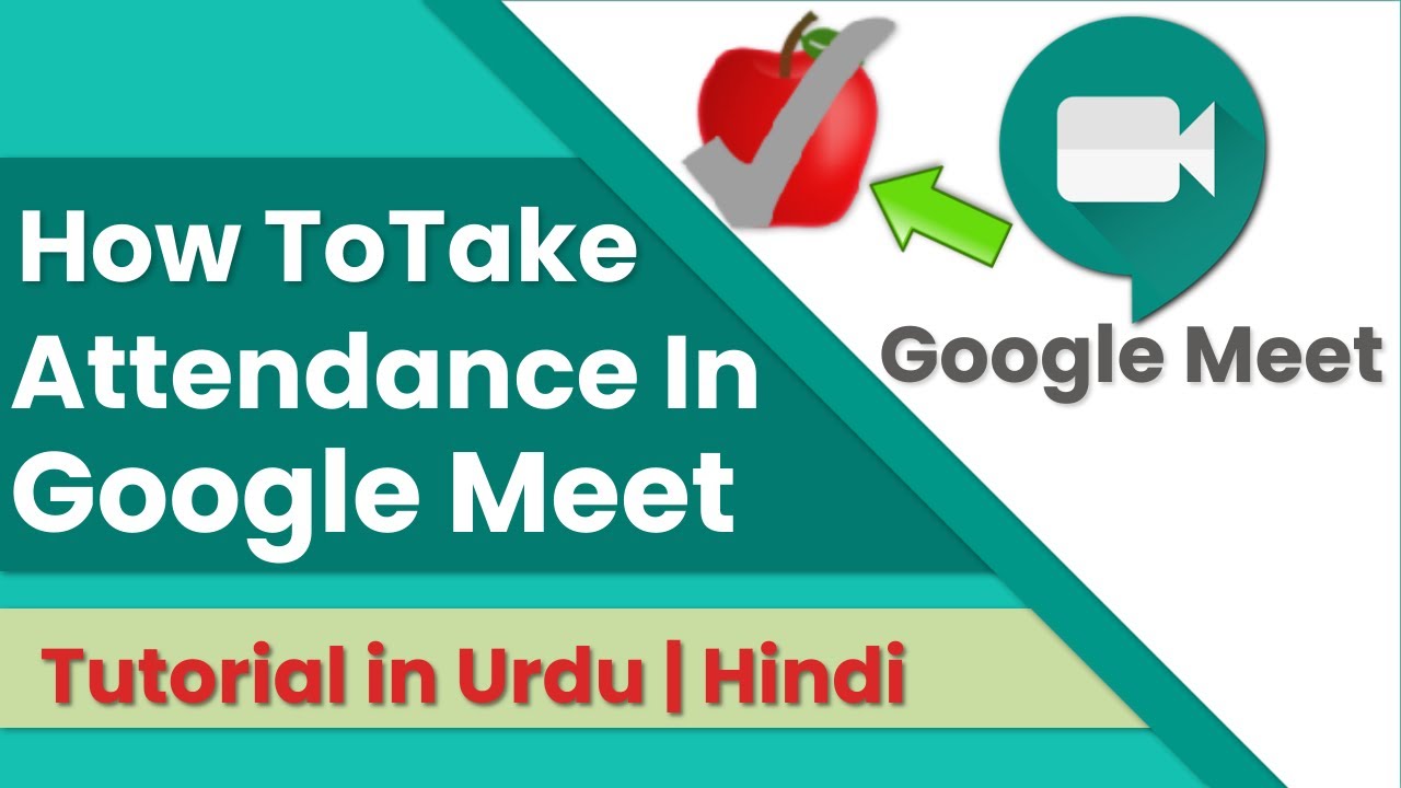 How To Take Attendance In Google Meet Google Meet Chrome Extension