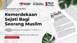 Audio Buletin Edisi 75 : Kemerdekaan Sejati Bagi Seorang Muslim
