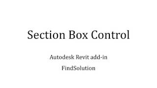 sectionboxcontrol - Autodesk Revit Addin (v2)