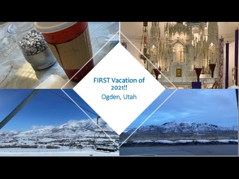 FIRST Vacation of 2021 // Ogden, Utah // Travel Vlog