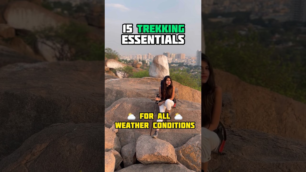 15 Trekking Essentials You Must Carry #travel #travelblogger #2023 #india #trip 15 Trekking Essentials You Must Carry #travel #travelblogger #2023 #india #trip
