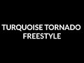 Miniature de la vidéo de la chanson Turquoise Tornado Freestyle