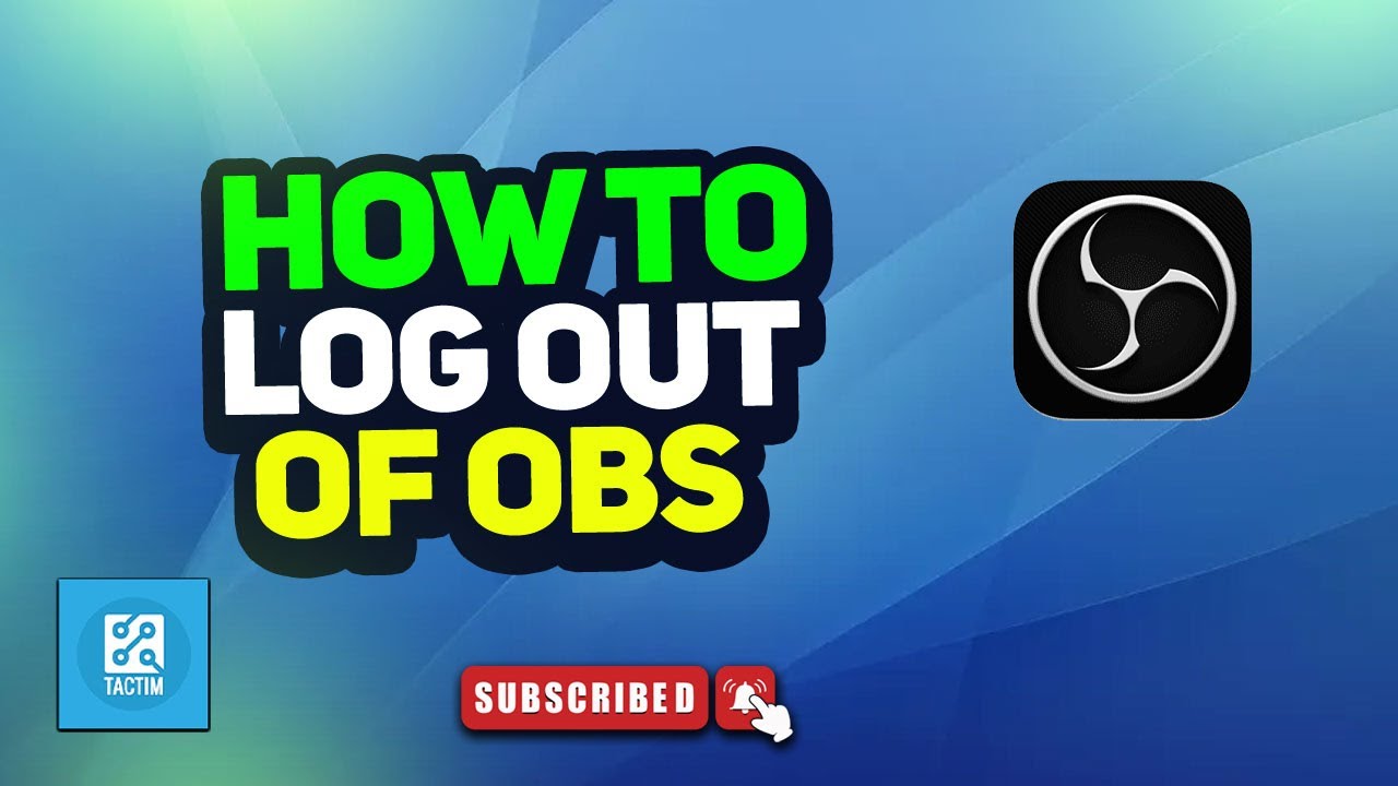 How to log out of obs 2025 - YouTube
