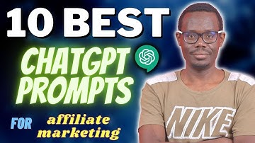 10 Best ChatGPT Prompts for Affiliate Marketing | 10X Your AI Outputs & Scale Your Business