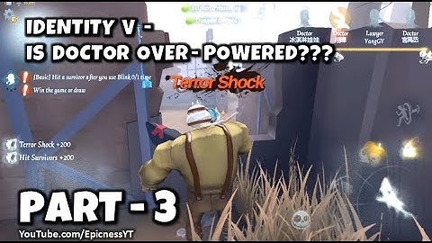 Identity V - Doctor OverPowered? - Part 3 Gameplay Walkthrough (iOS, Android)