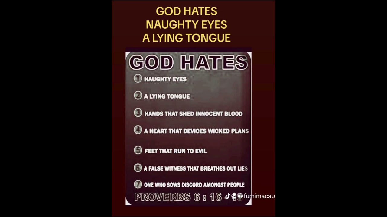 GOD HATE NAUGHTY EYES A LYING TONGUE Proverb 