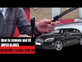 How To Remove Old Wiper Blades And Fit New HEYNER Hybrid Wipers On Mercedes A Class 2015 -  Onwards