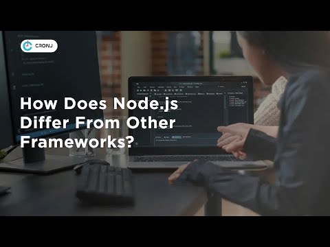 What is Node js? | How Does Node.js Differ From Other Frameworks
