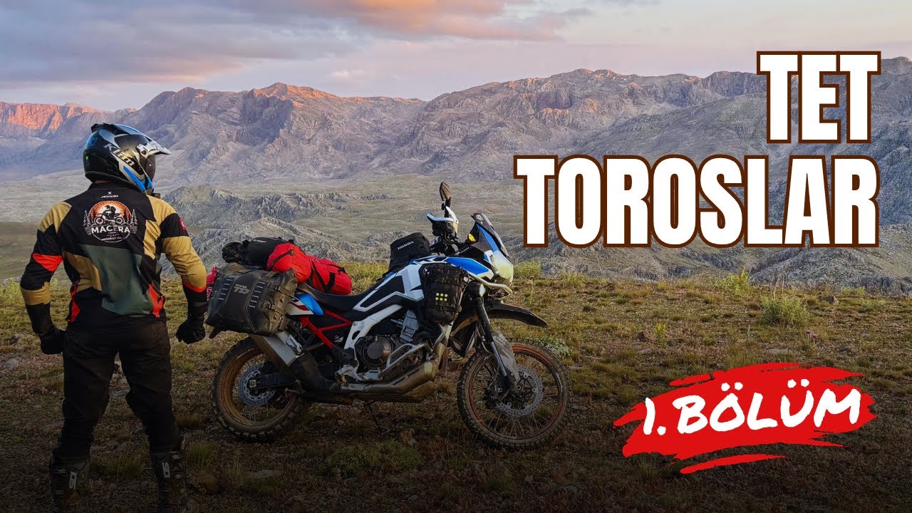 Africa Twin ile TET  Toroslar ! Türkiye'nin En Sert Rotalarından / 1. Bölüm