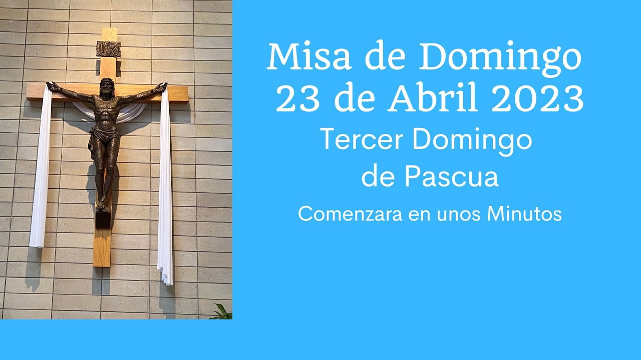 Sunday Mass April 23, 2023 YouTube
