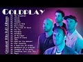 Coldplay Greatest Hits Full Album 2023